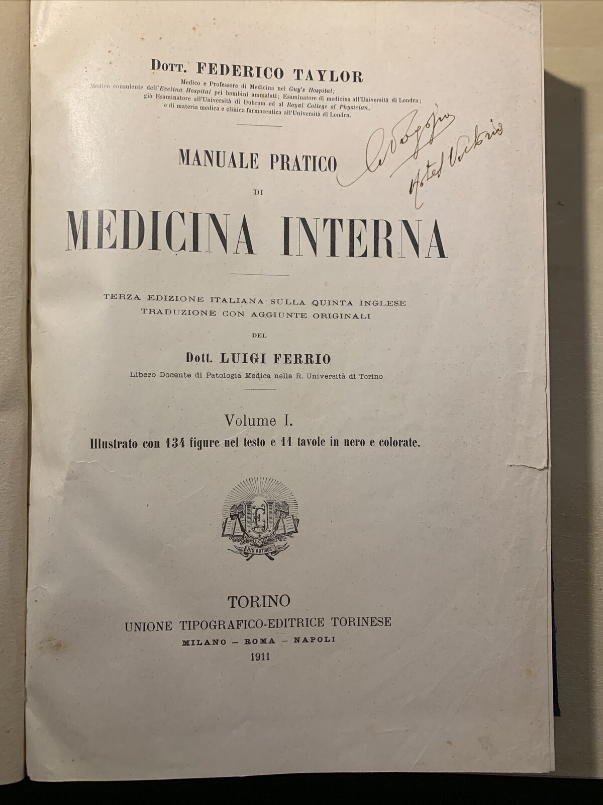 MANUALE PRATICO MEDICINA INTERNA - FEDERICO TAYLOR. UTET 1911. 2 VOLUMI #