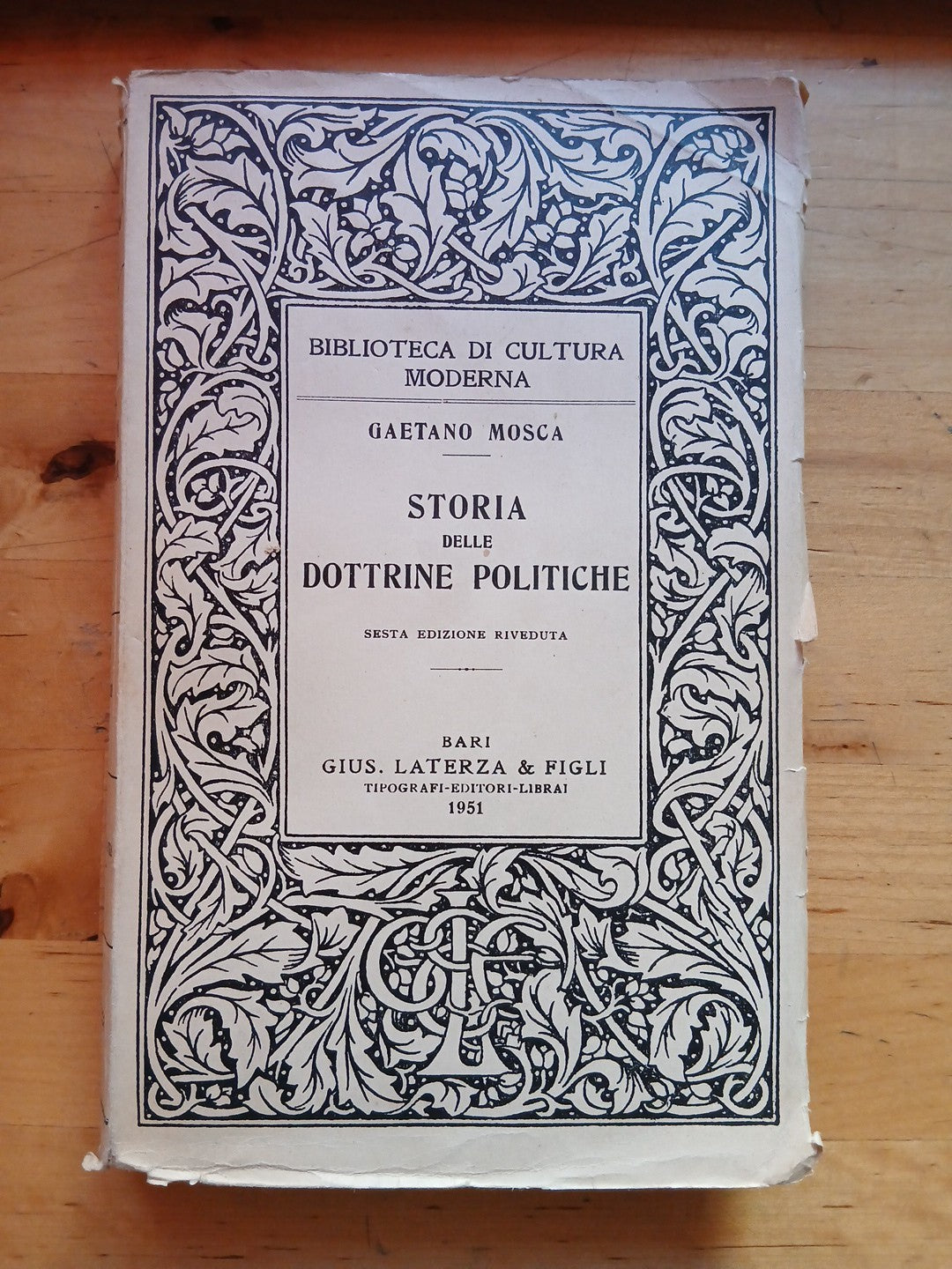 Storia delle dottrine politiche -  Gaetano Mosca - Laterza 1951