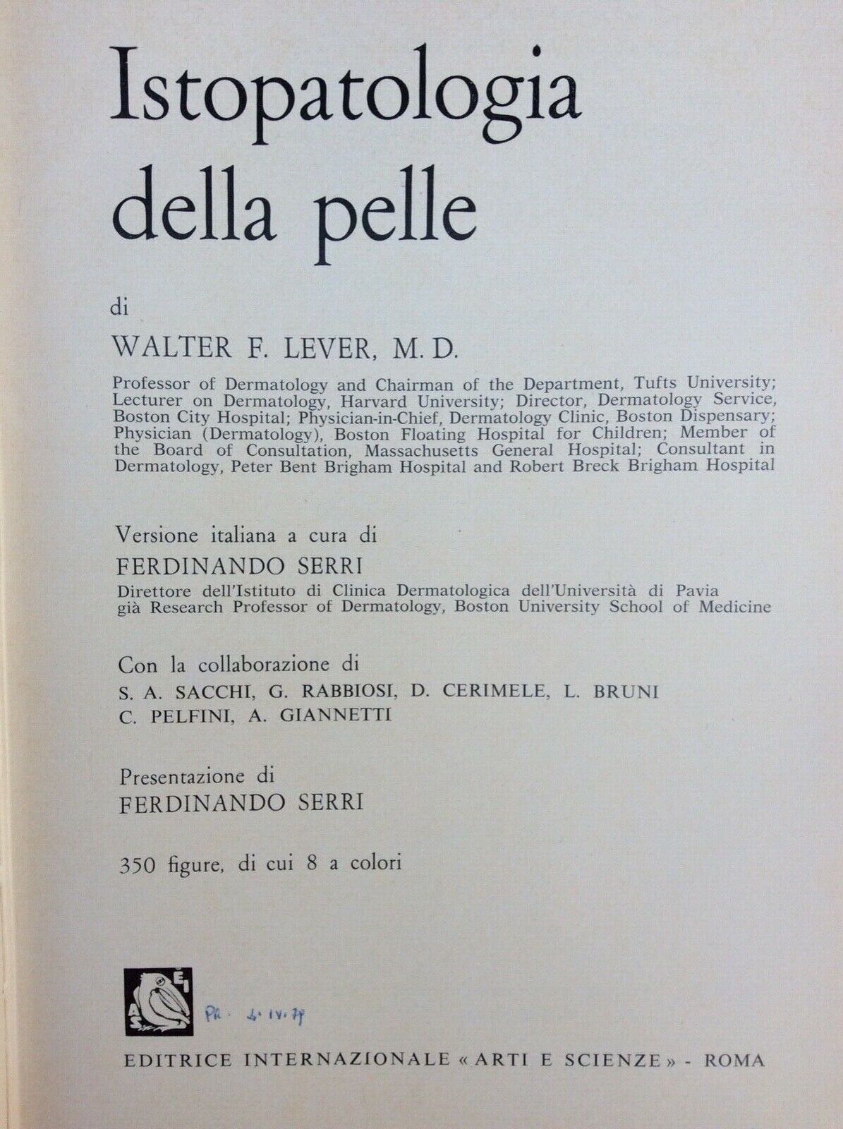 ISTOPATOLOGIA DELLA PELLE. WALTER F. LEVER 1970. Histopathology of the skin