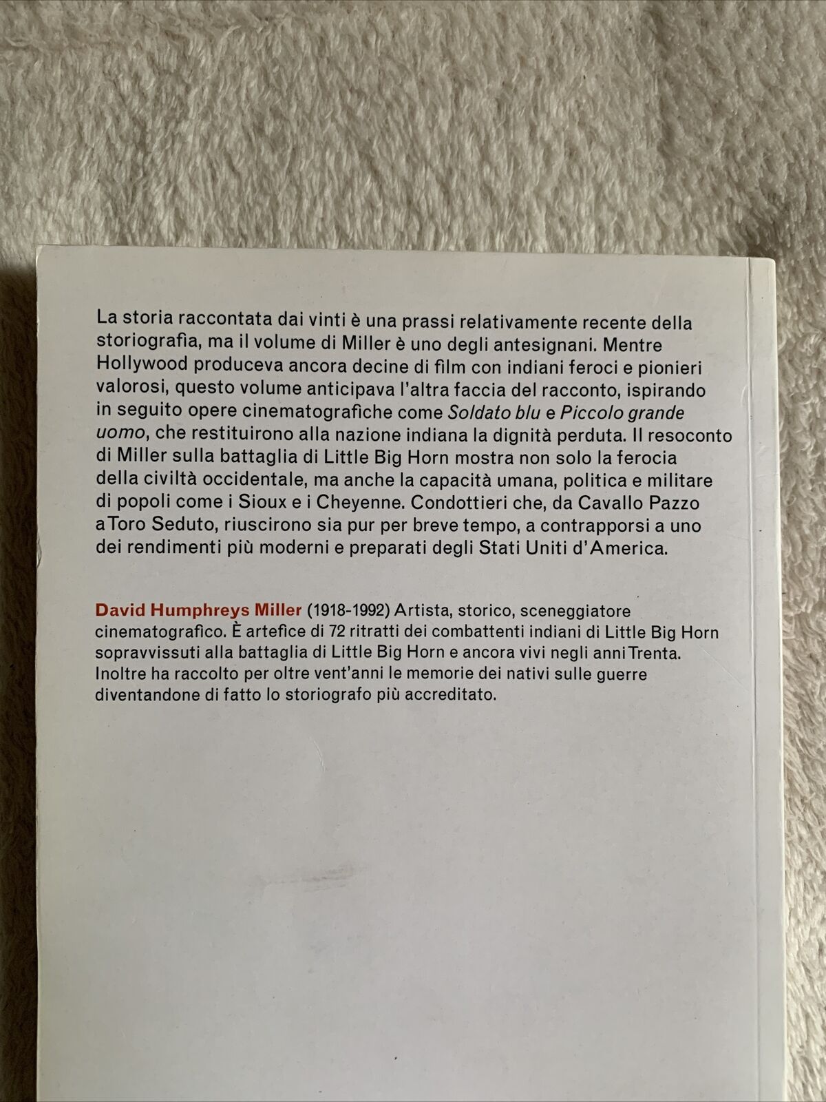 L'ultima vittoria degli Indiani. David Humphreys Miller. Res Gestae 2014