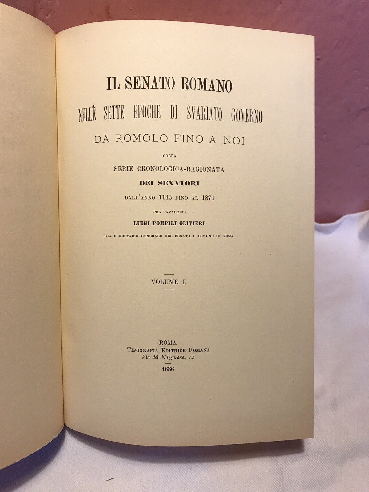 Il Senato Romano Da Romolo Fino A Noi,L. Pompili Olivieri,Arnaldo Forni 3 Volumi