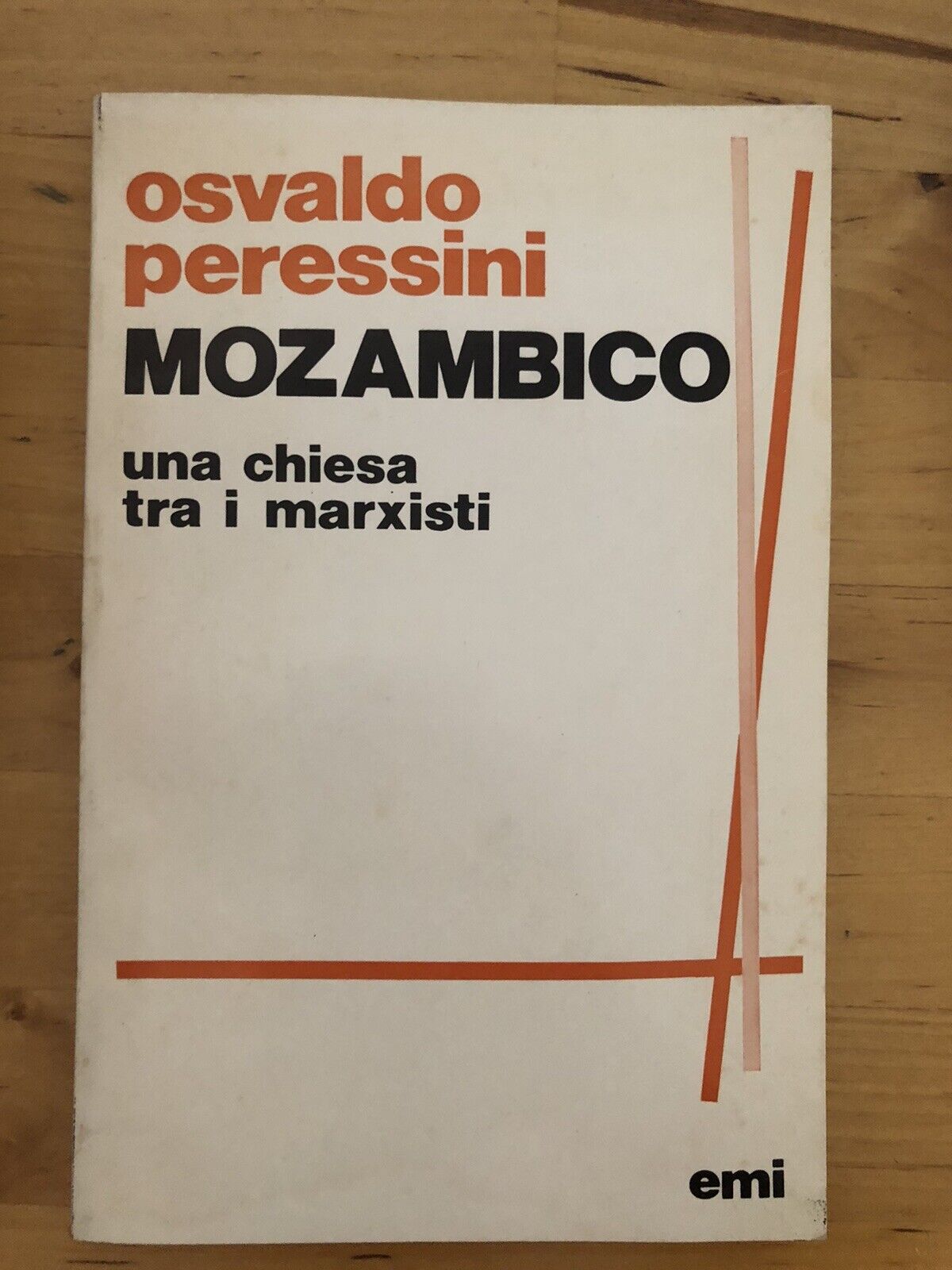MOZAMBICO - OSVALDO PERESSINI, UNA CHIESA TRA I MARXISTI. EMI 1980