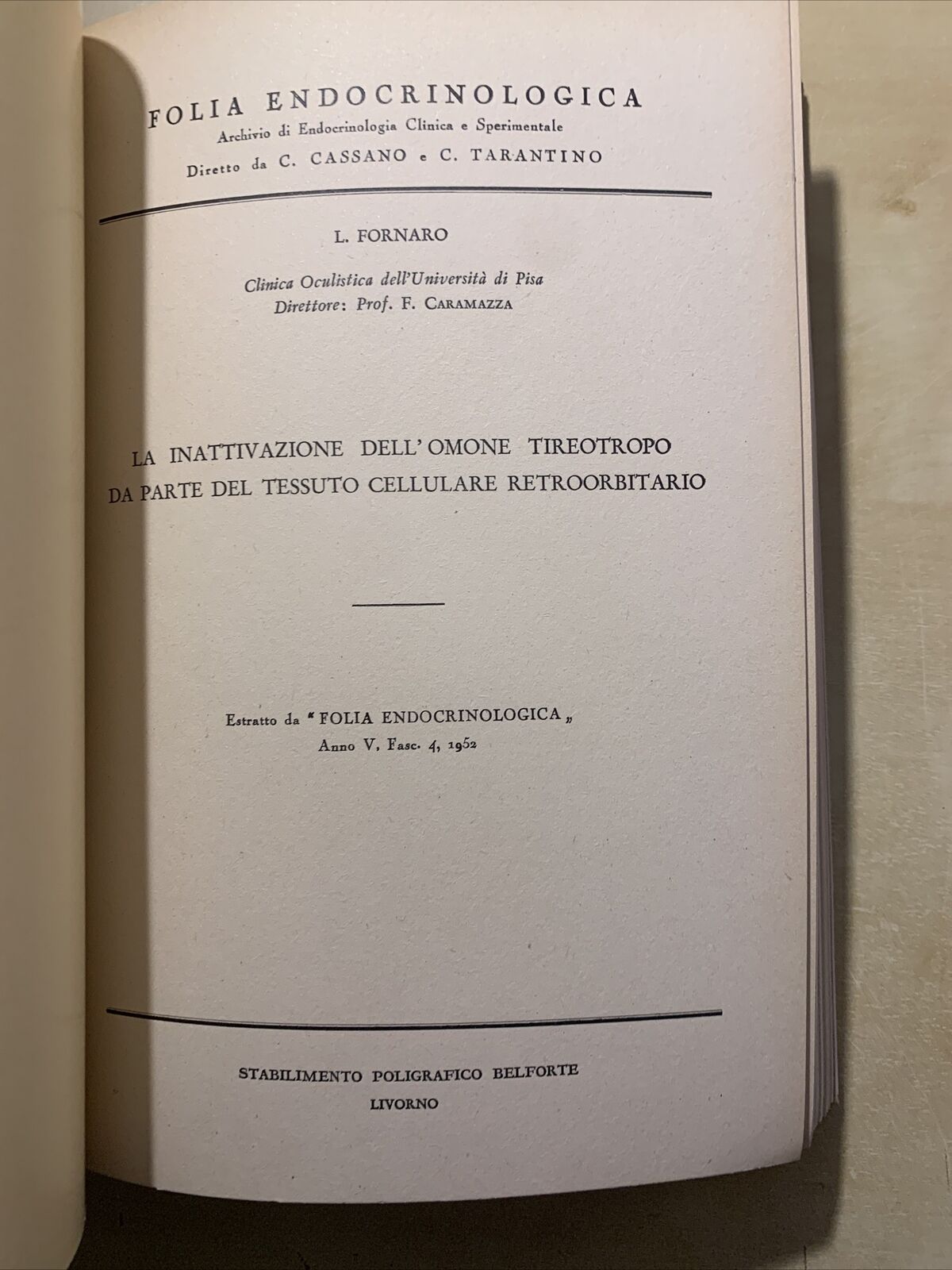 CLINICA OCULISTICA UNIVERSITÀ DI PISA - PUBBLICAZIONI 1951 - 1952. F. Caramazza