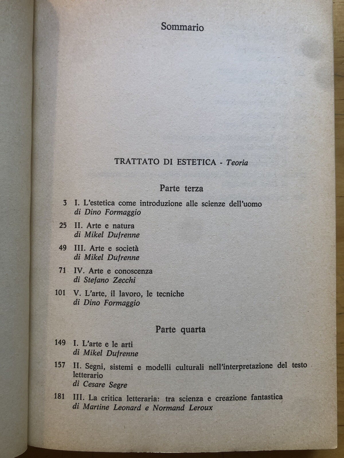 Trattato di estetica, M. Dufrenne, D. Formaggio - Mondadori 1981. 2 voll.