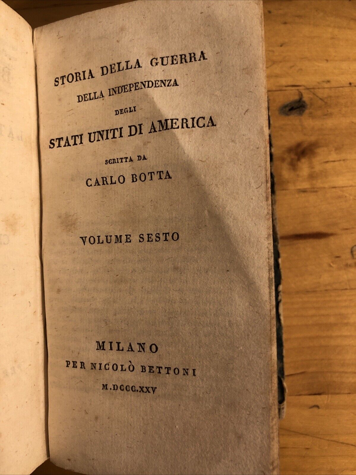 STORIA DELLA GUERRA DELLA INDIPENDENZA DEGLI STATI UNITI D'AMERICA,C. BOTTA 1825