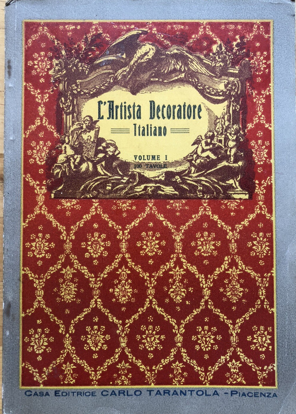 L'artista decoratore italiano volume 1  - 100 tavole, 1927