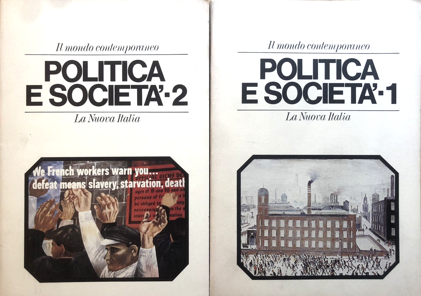 Politica e società, La Nuova Italia. Il mondo contemporaneo - Paolo Farneti