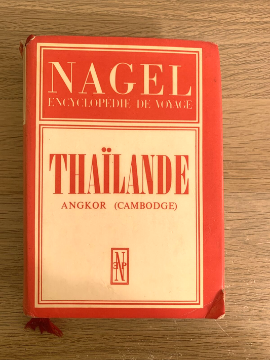 NAGEL encyclopedie de voyage. Thailande 1978