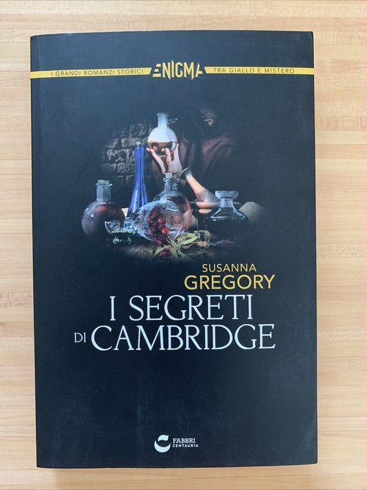 I SEGRETI DI CAMBRIDGE - SUSANNA GREGORY. FABBRI