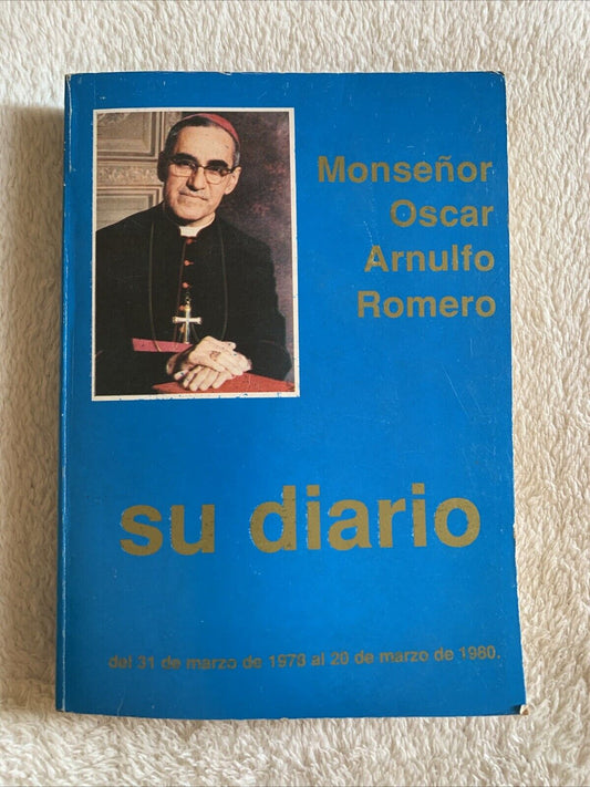 Monseñor Oscar Arnulfo Romero su Diario 1978-1980