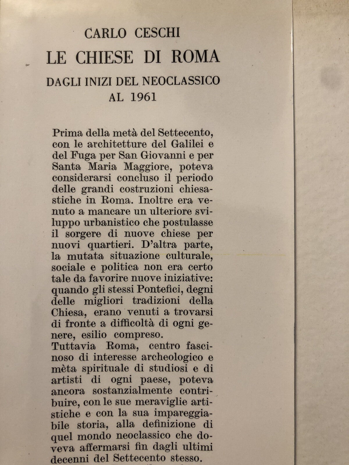 Le chiese di Roma dagli inizi del neoclassic Dal mondo Romano al mondo Cristiano
