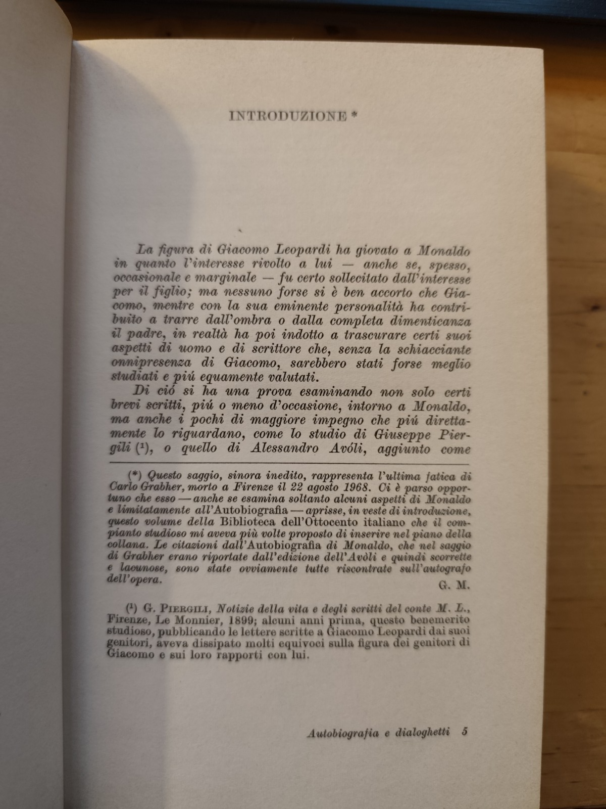 Autobiografia e dialoghetti - Monaldo Leopardi, Cappelli ed. 1972