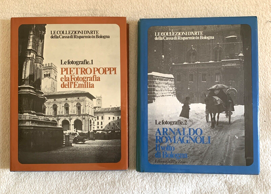 Le fotografie Bologna Emilia Romagna. Poppi Pietro, Romagnoli Arnaldo 2 voll.