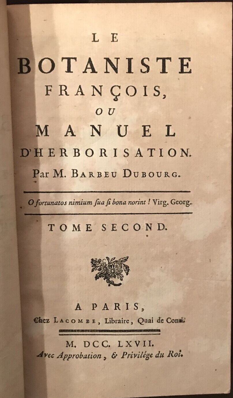 LE BOTANISTE FRANCOIS ou manuel d'herborisation, tome 2, M. Barbeu Dubourg- 1767