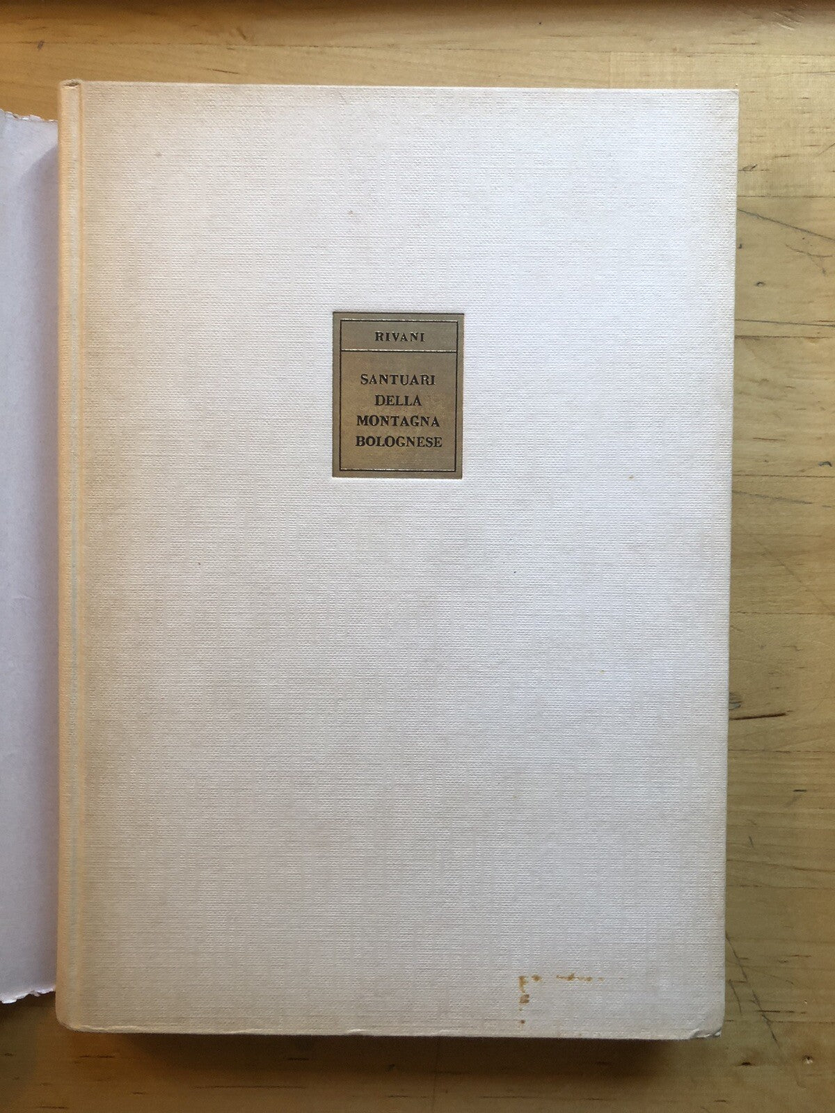Chiese e Santuari della montagna Bolognese, G. Rivani. Tamari edizioni 1965
