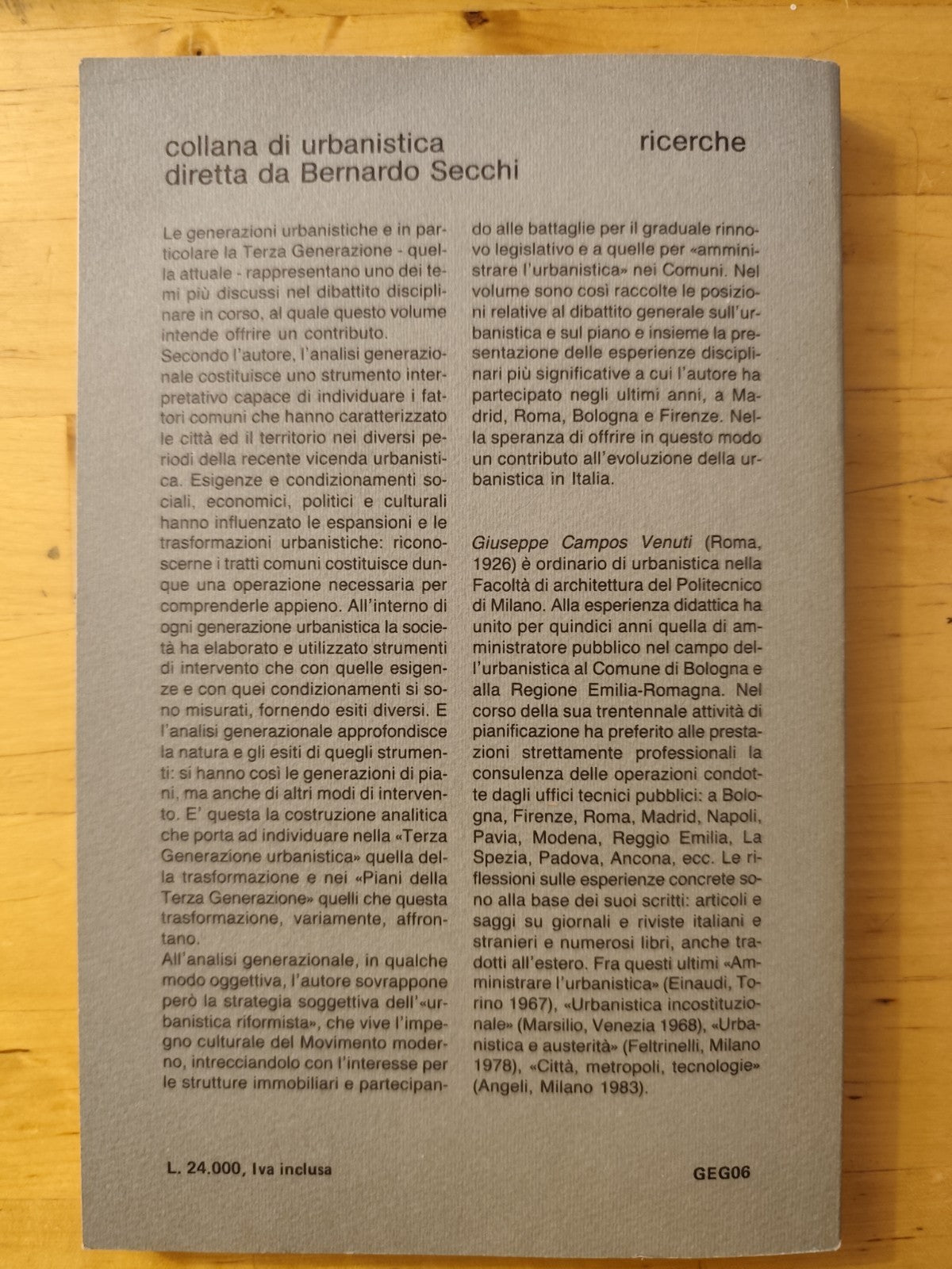 La terza generazione dell'Urbanistica - G. Campos Venuti. Franco Angeli ed. 1987