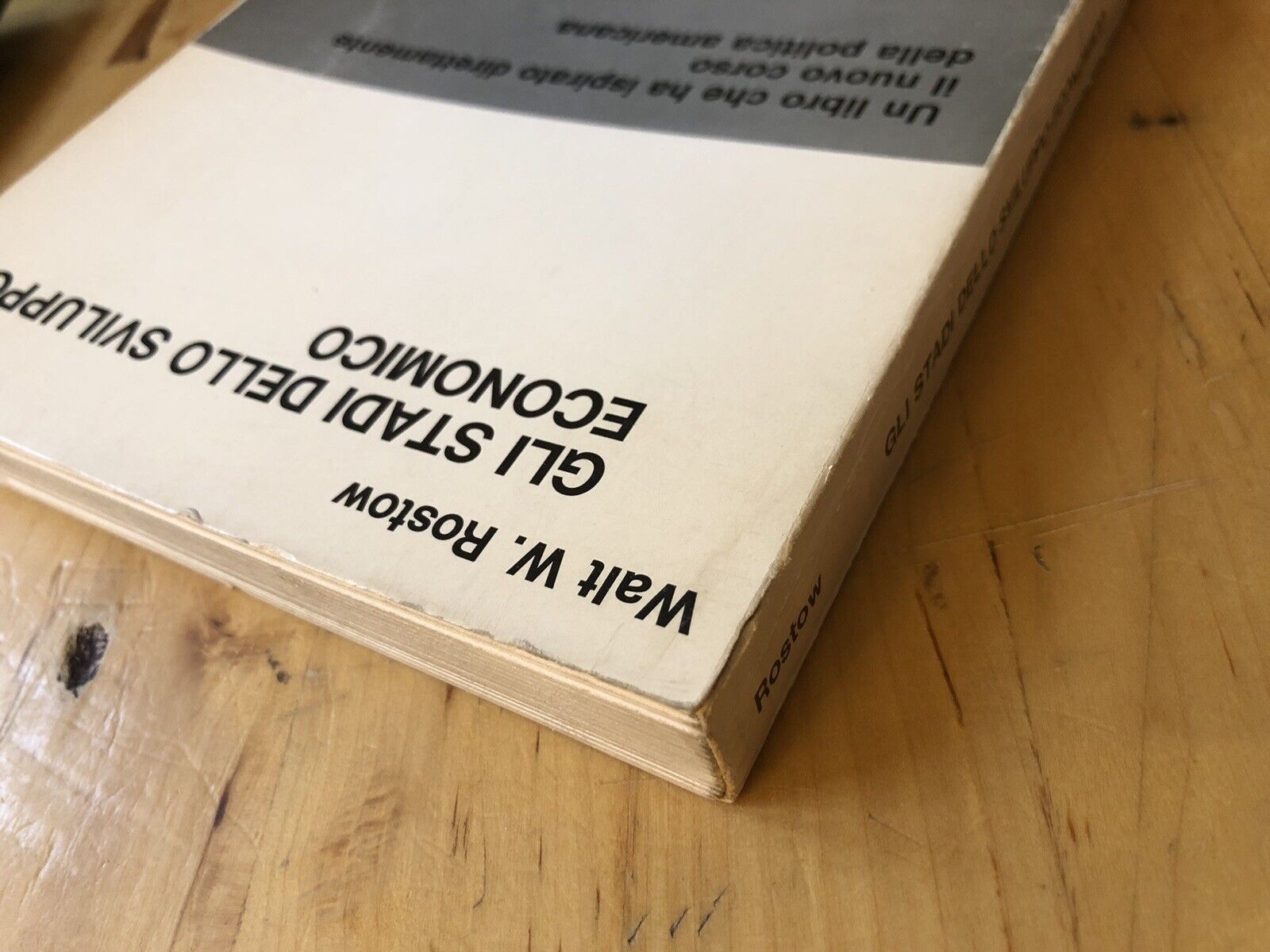 Gli stadi dello sviluppo economico, Walt W. Rostow -  Einaudi 1962