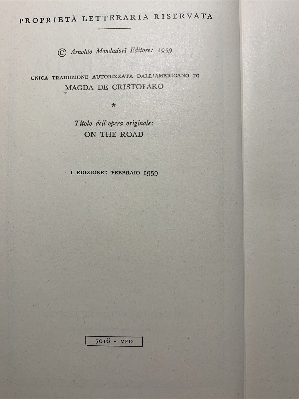 SULLA STRADA, Jack Kerouac 1959. * Prima edizione Italiana * Arnoldo Mondadori #