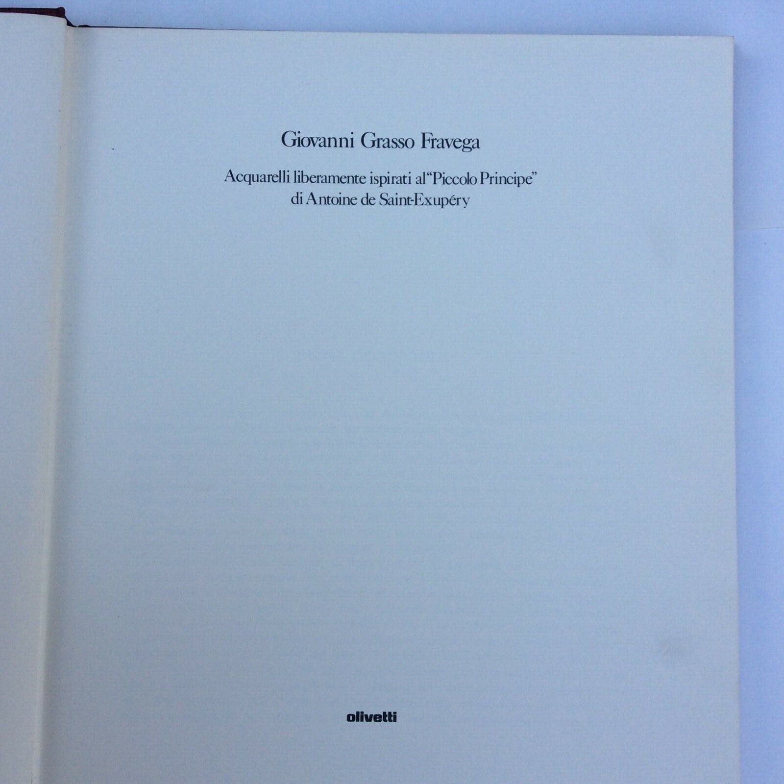 IL MONDO DI SAINT-EXUPERY OLIVETTI GIOVANNI GRASSO