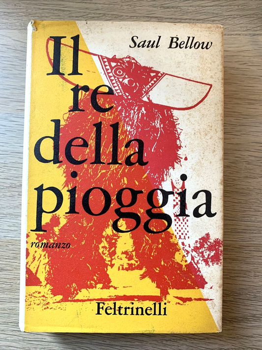 IL RE DELLA PIOGGIA - SAUL BELLOW - FELTRINELLI 1959 prima edizione #