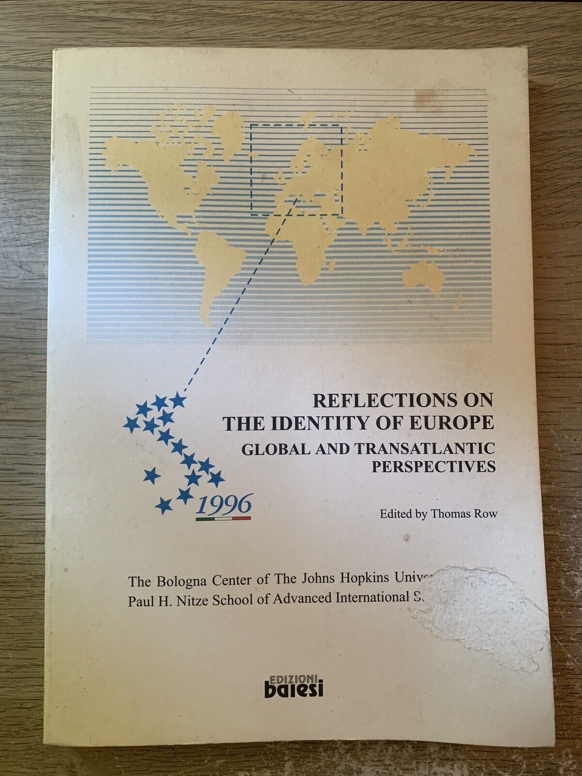 Reflections on the identity of Europe, Global and Transatlantic Perspectives