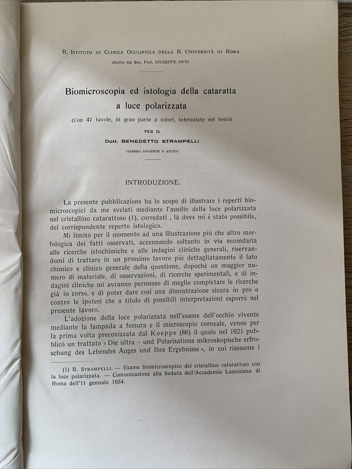 BIOMICROSCOPIA ED ISTOLOGIA DELLA CATARATTA A LUCE POLARIZZATA - Strampelli 1934