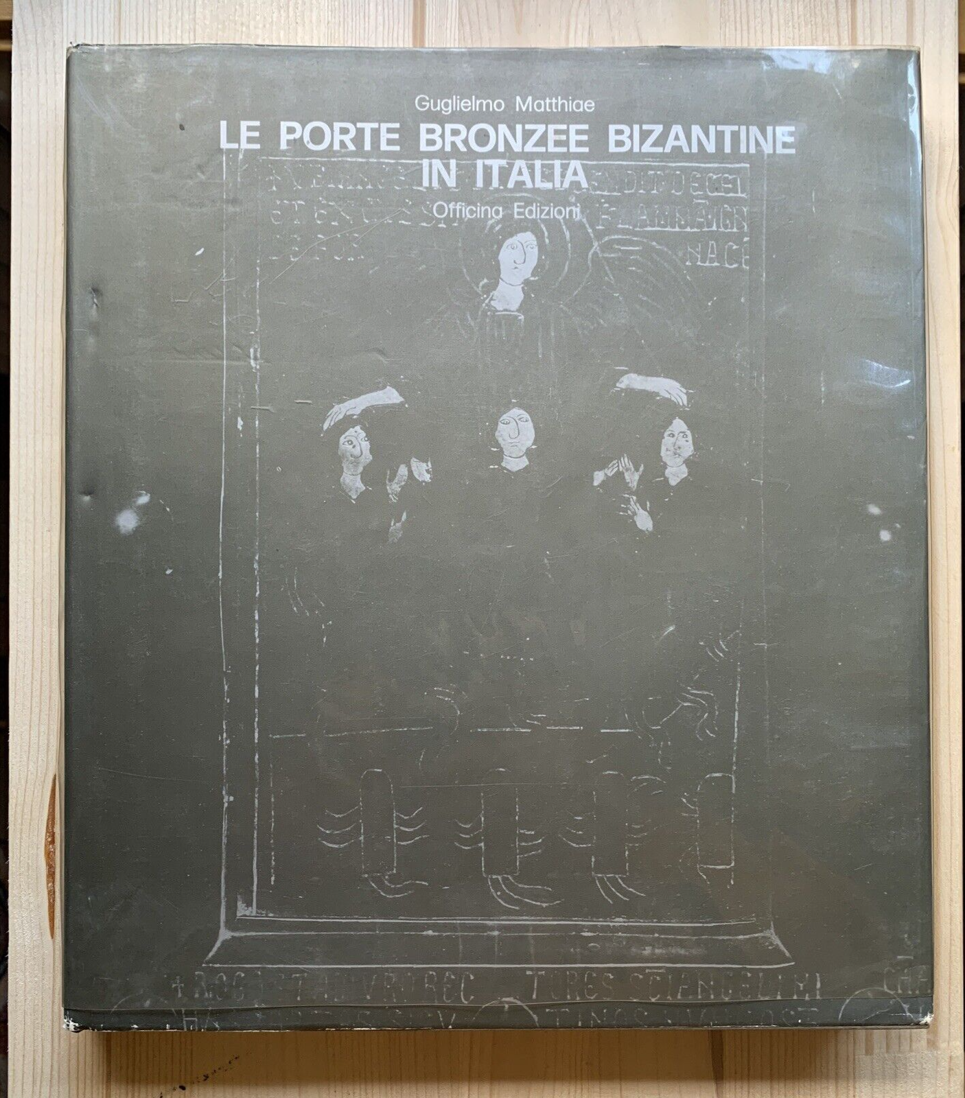 LE PORTE BRONZEE BIZANTINE IN ITALIA - Guglielmo Matthiae, Officina Ed. 1971 #