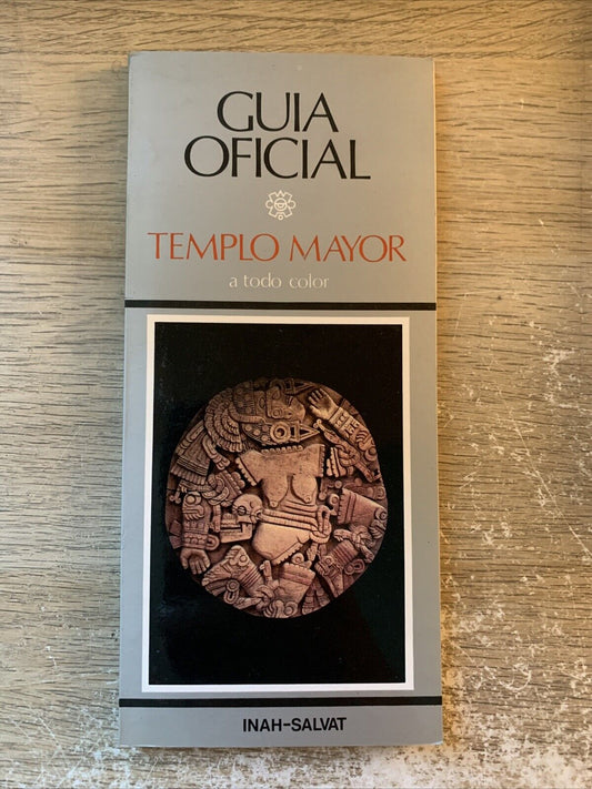 GUIA OFICIAL - TEMPLO MAYOR -  INAH-SALVAT