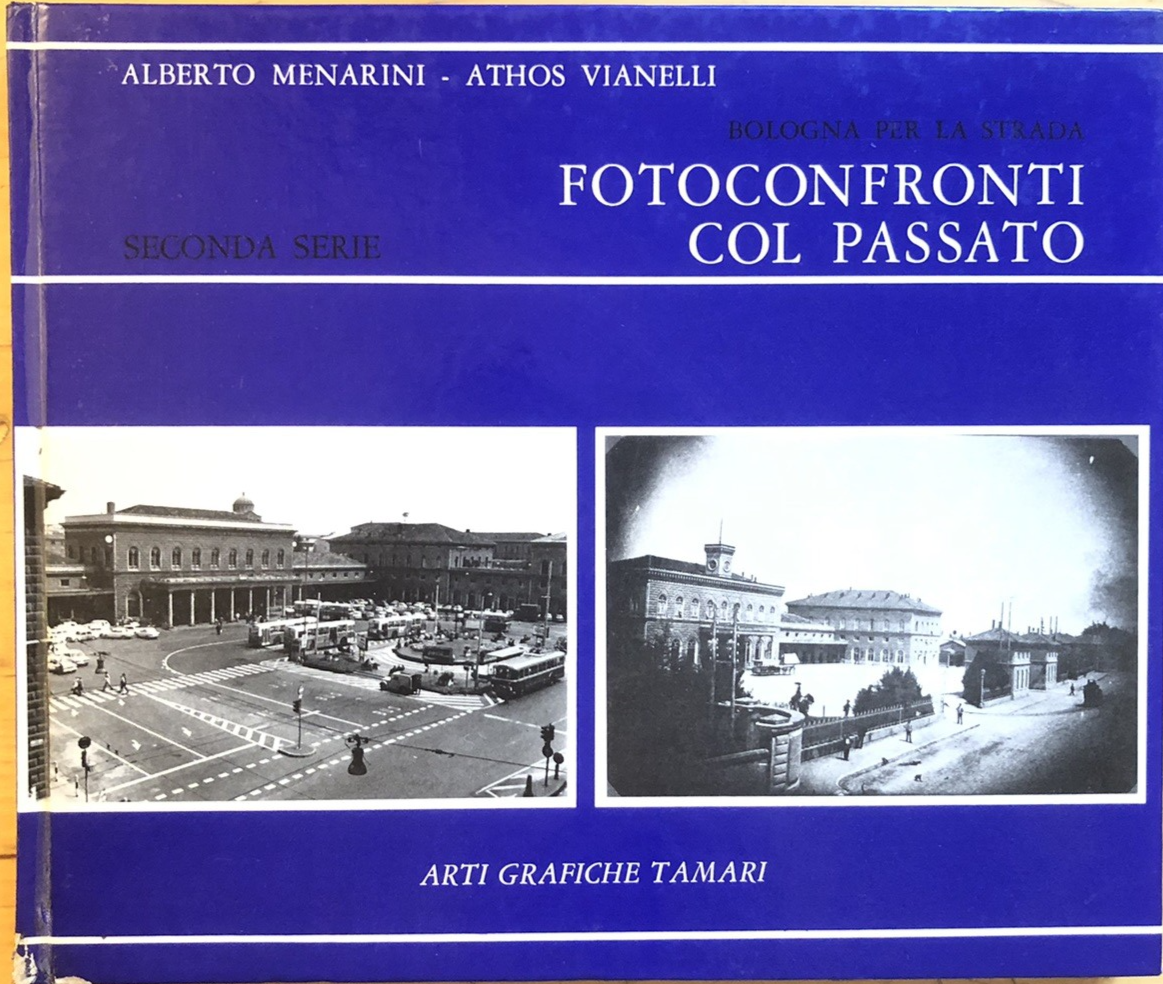 Bologna per la strada fotoconfronti col passato, Menarini - Vianelli 1975
