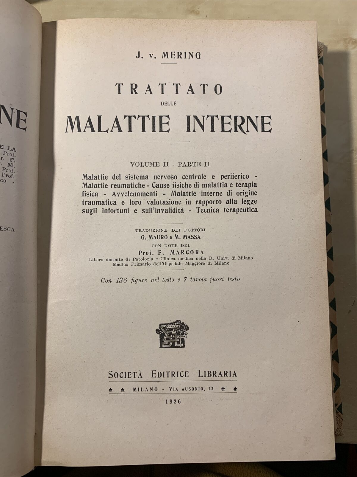 TRATTATO DELLE MALATTIE INTERNE, J. v. Mering. Società Editrice Libraria 1926