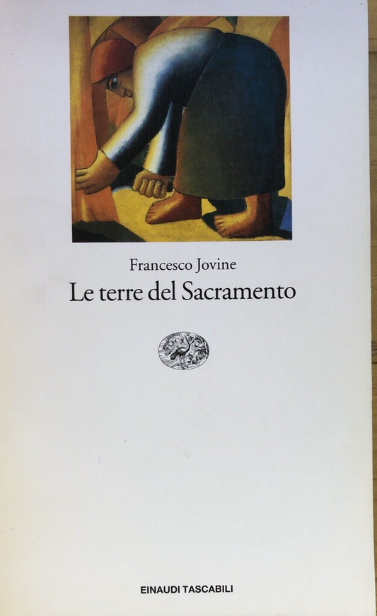 Le terre del sacramento Francesco Jovine. Einaudi tascabili 1994