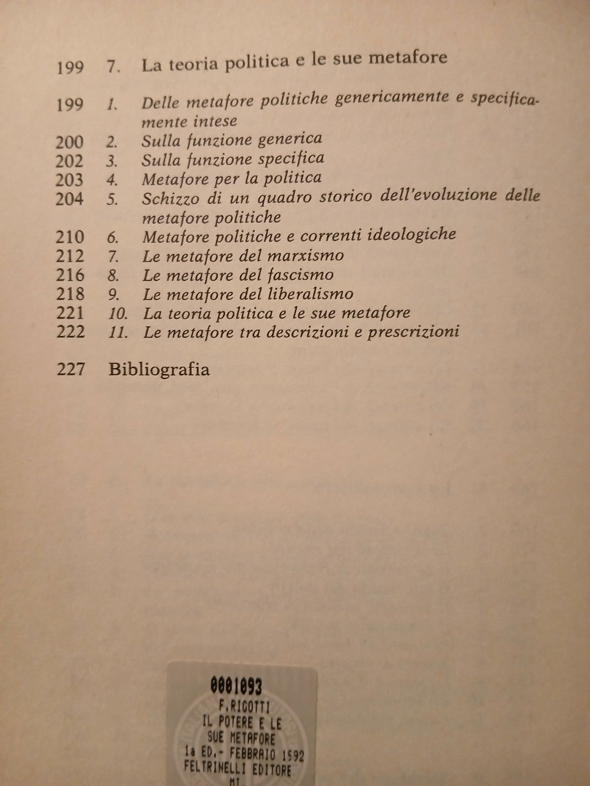 Il potere e le sue metafore - Francesca Rigotti - Feltrinelli campi del. .  1992