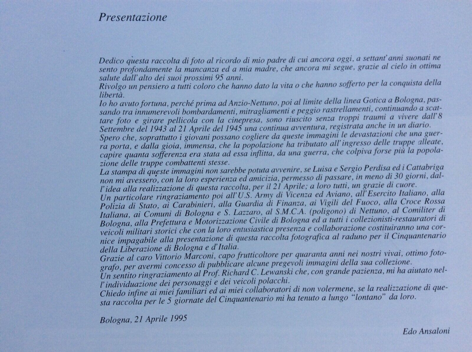 LA LIBERAZIONE DI BOLOGNA - ATTRAVERSO L’OBBIETTIVO DI EDO ANSALONI 1995 Atesa