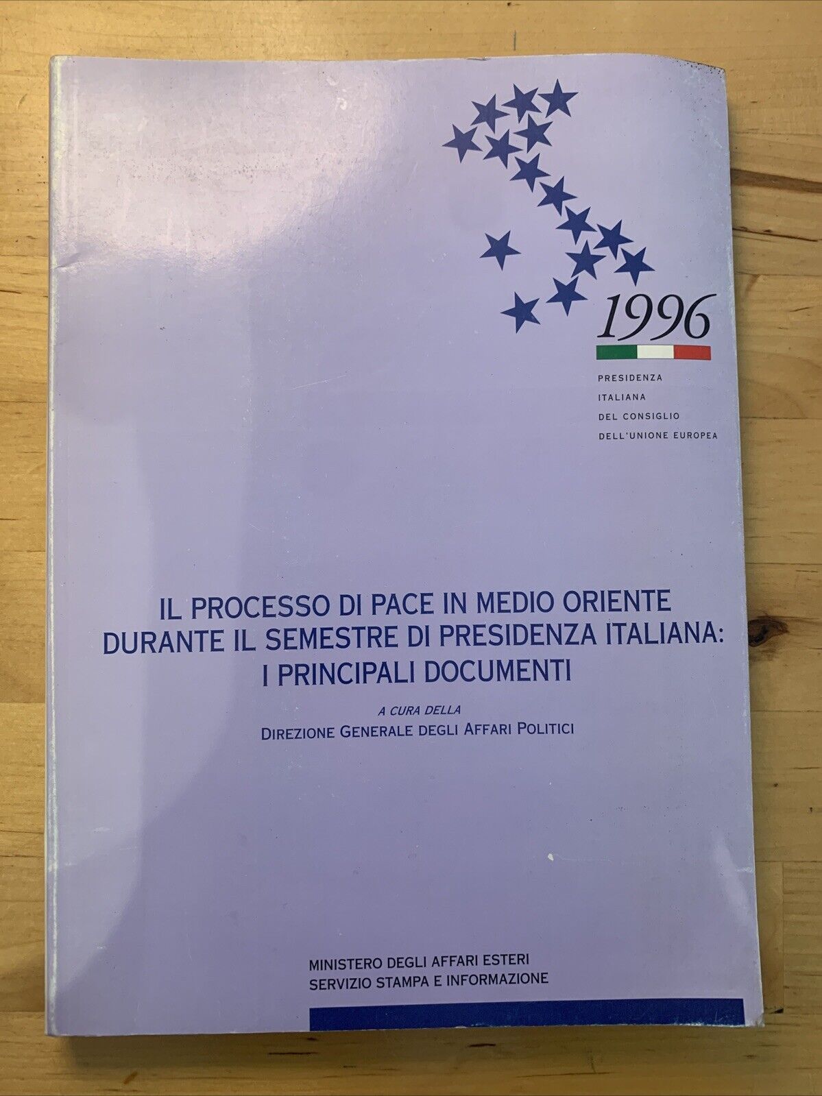 Il processo di pace in medio oriente durante il semestre di presidenza italiana