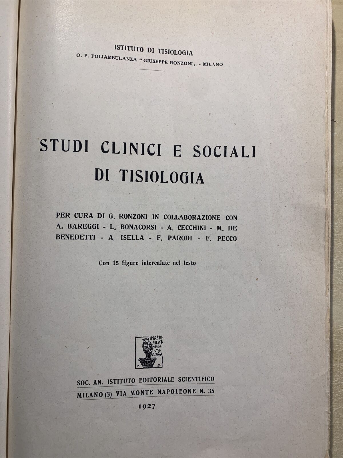 STUDI CLINICI E SOCIALI DI TISIOLOGIA - Giuseppe Ronzoni - Bareggi 1927 #