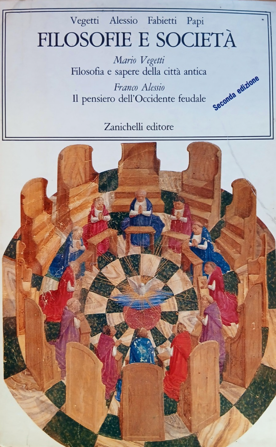 Filosofie e società - Mario Vegetti - sapere della città antica, Zanichelli 1981