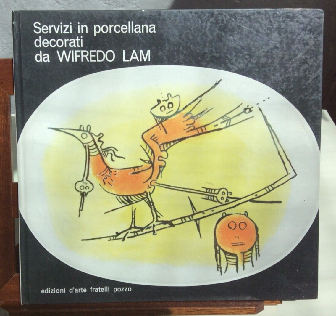 WIFREDO LAM - SERVIZI IN PORCELLANA DECORATI DA. Edizioni fratelli Pozzo 1970