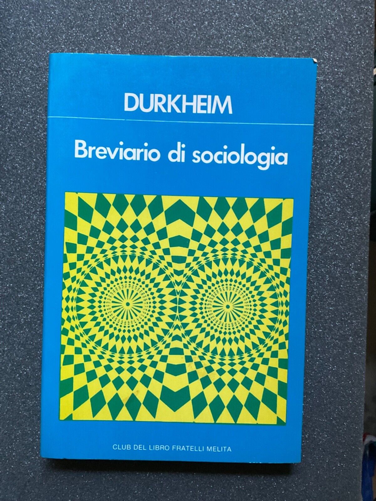 Breviario di sociologia - Durkheim, Fratelli Melita