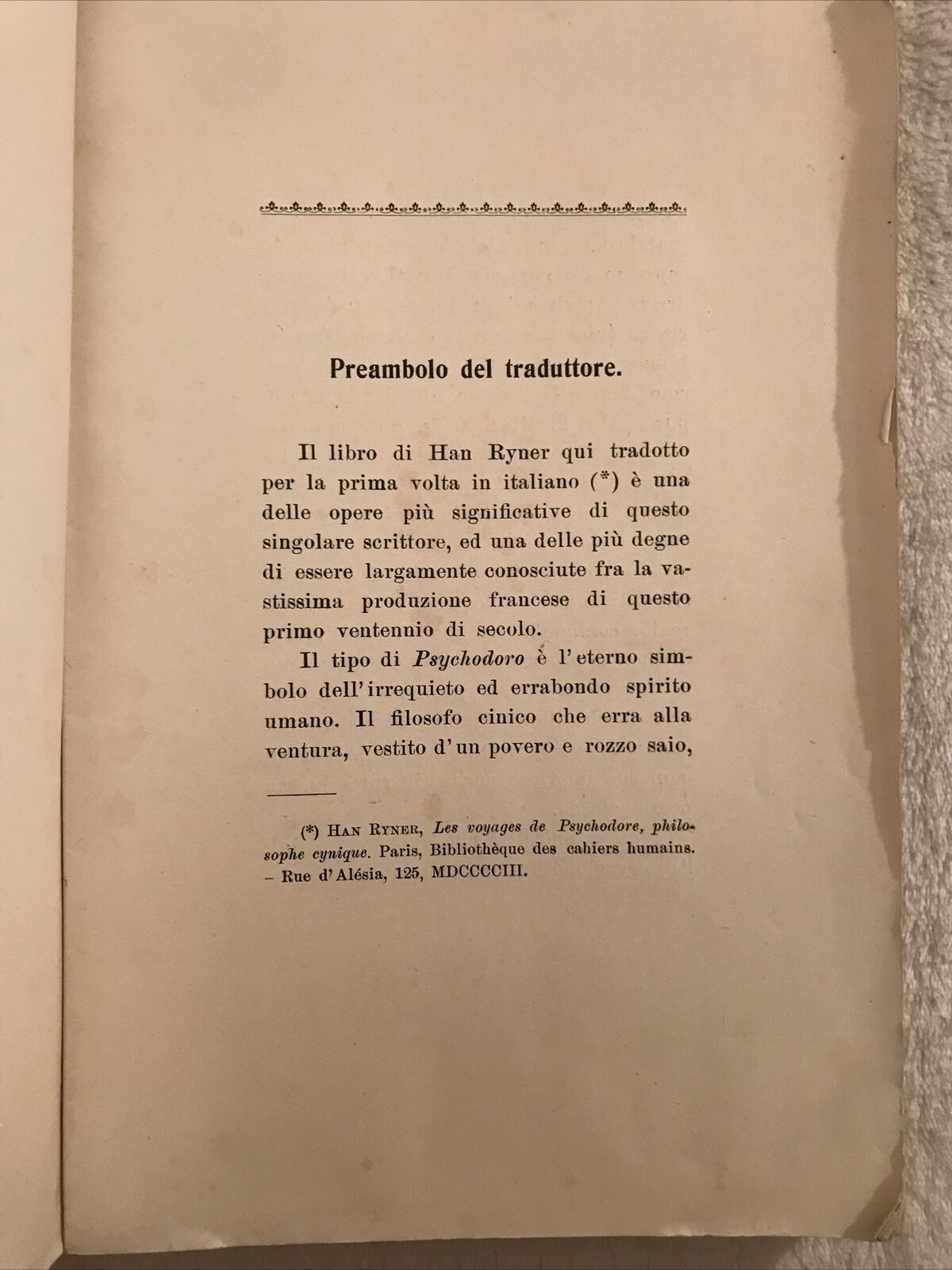 LE PEREGRINAZIONI DI PSYCHODORO, Han Ryder. Filosofo Cinico. Mutina edizioni