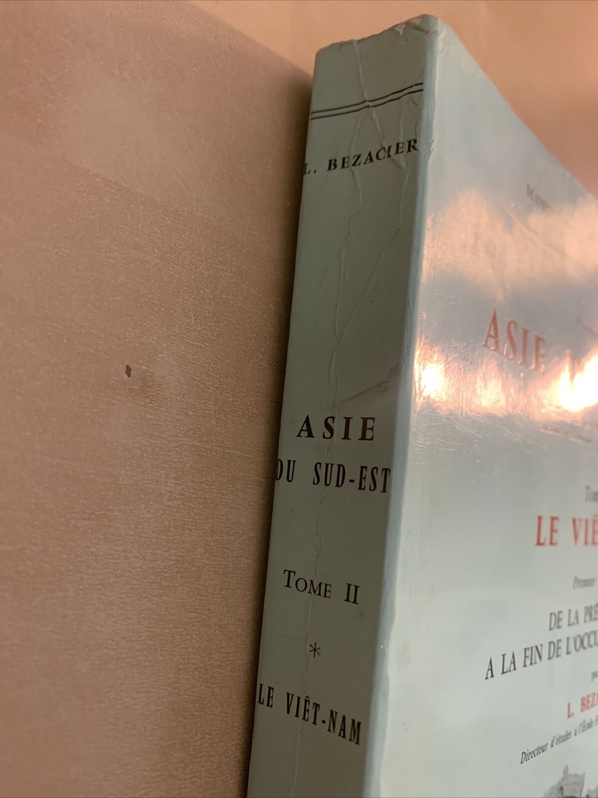 Asie du sud est. Tome 2 le Viêt - Nam. L. Bezacier. Picard éditions 1972