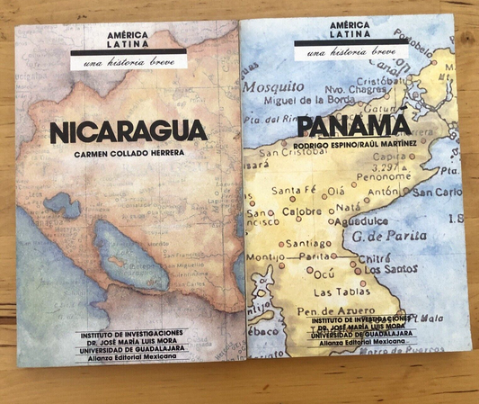 NICARAGUA, PANAMA, AMERICA LATINA UNA HISTORIA BREVE. Rodrigo Espino, C. Collado