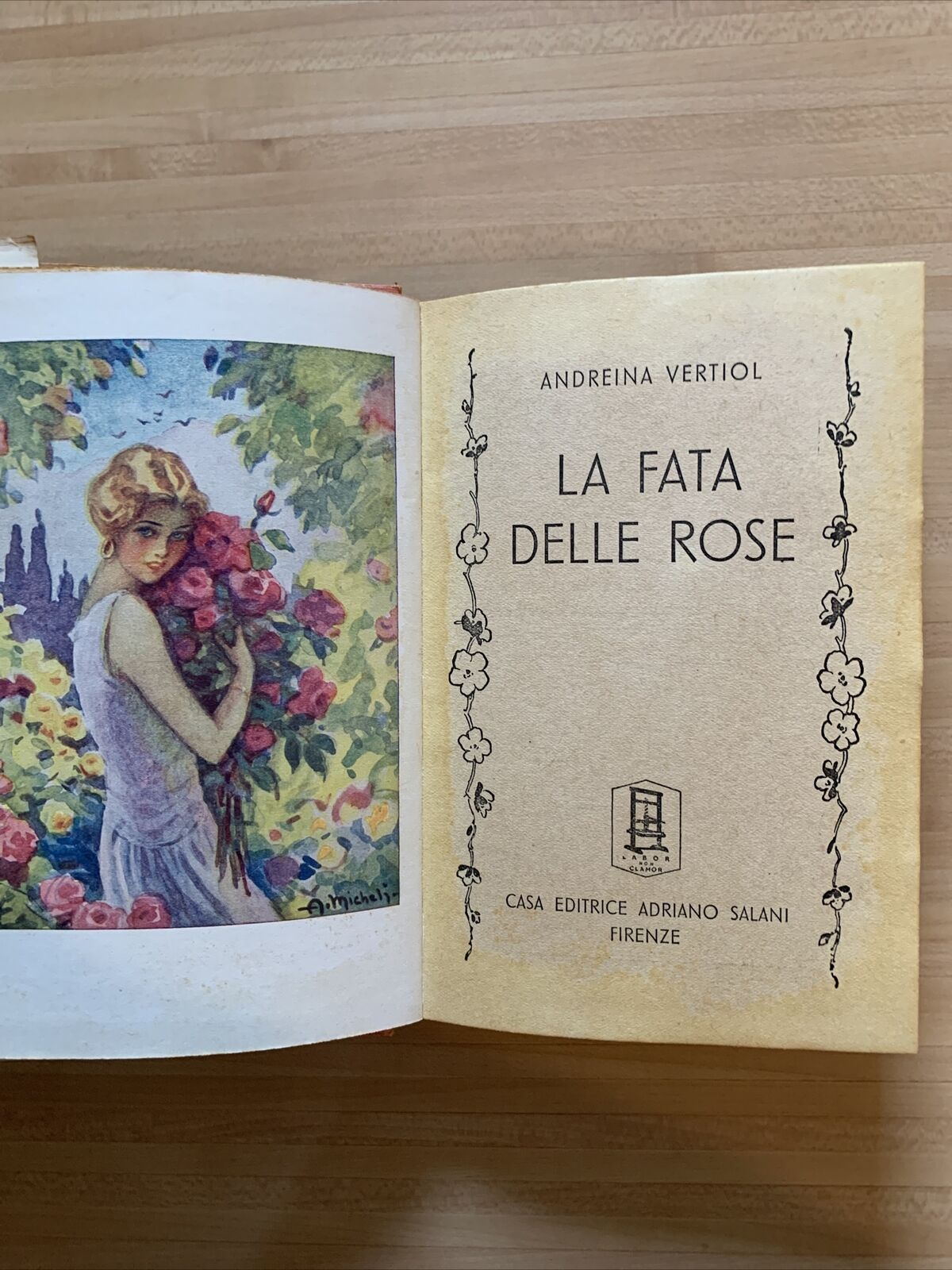 LA FATA DELLE ROSE - ANDREINA VERTIOL - Salani editore 1942 #