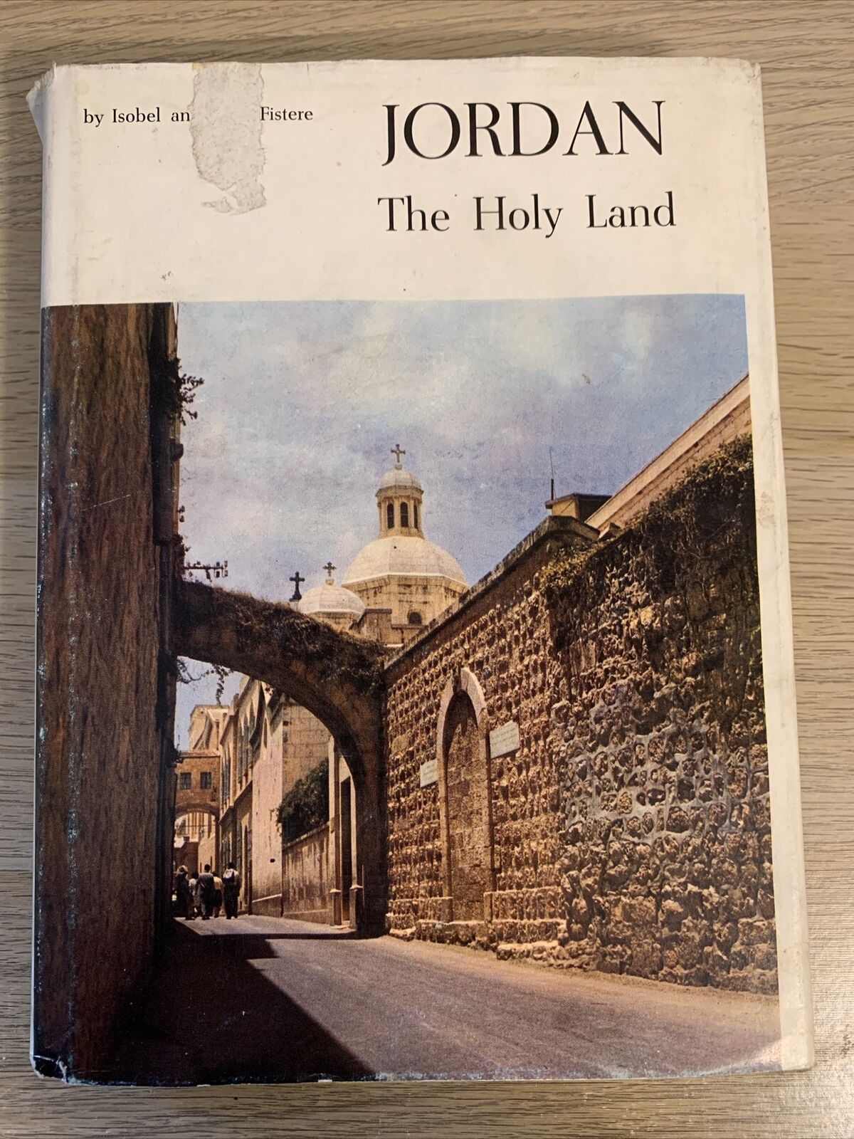 Jordan - The Holy land. Isobel and John Fistere