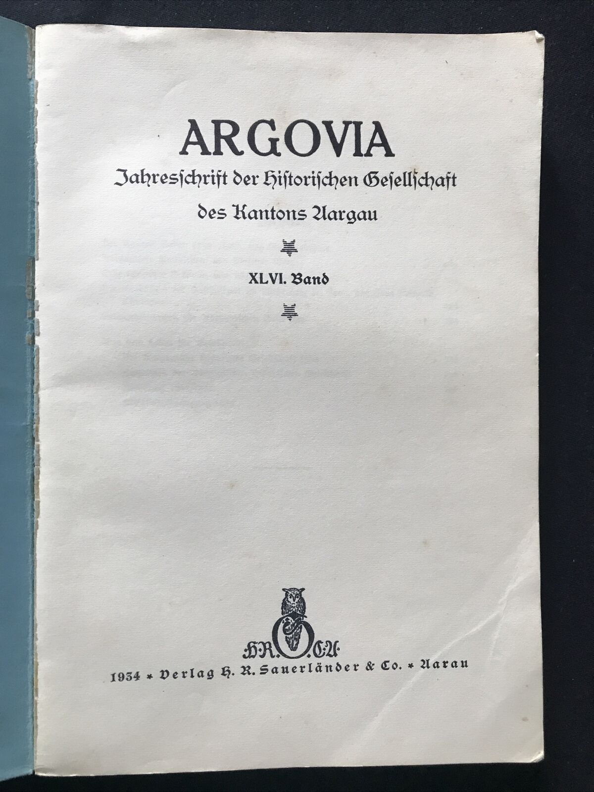 Argovia, Jahresschrift der historischen Gesellschaft des Kantons Aargau XLVI ban