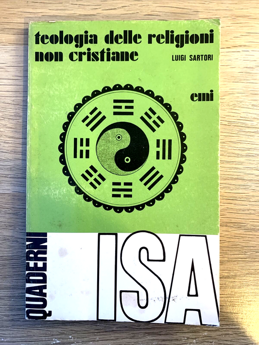 TEOLOGIA DELLE RELIGIONI NON CRISTIANE, LUIGI SARTORI. EMI 1977