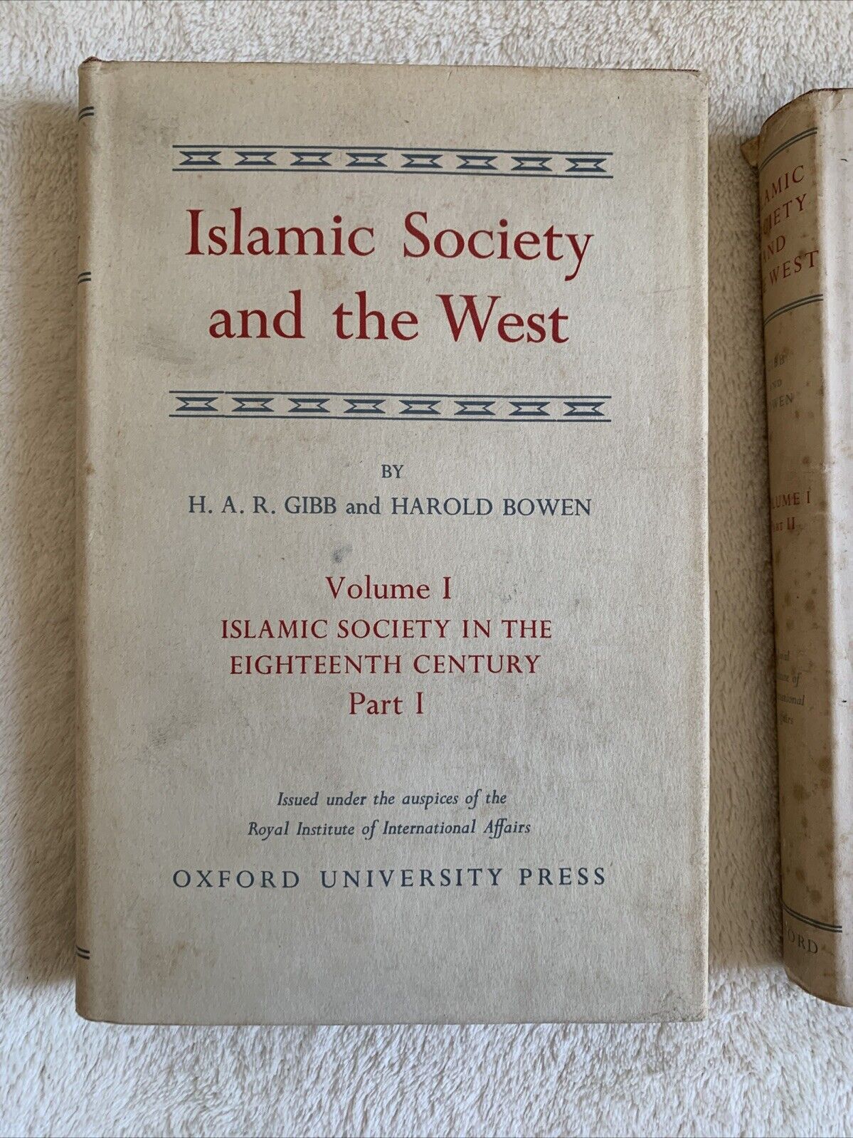 Islamic Society and the West H.A.R. Gibb Harold Bowen, Oxford University Press