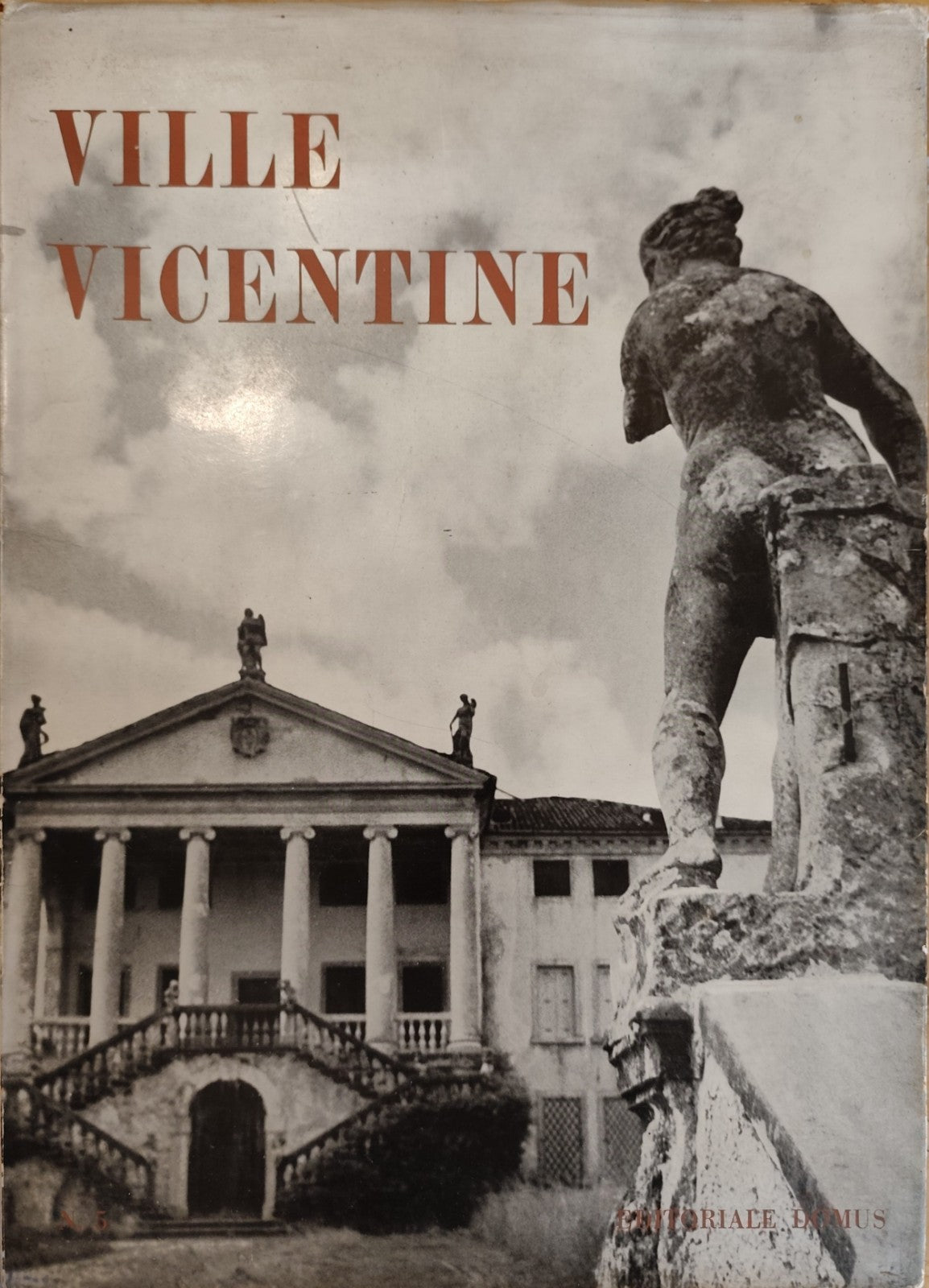 Ville vicentine Editoriale Domus - Renato Cevese, Bruno Stefani 1957