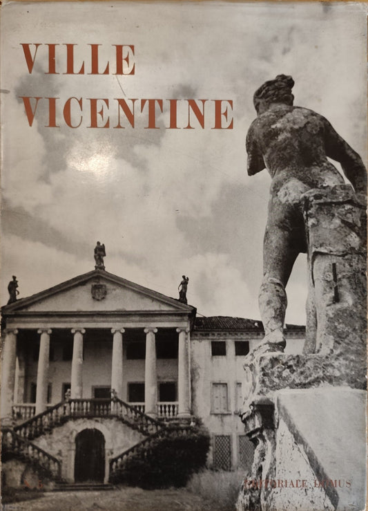 Ville vicentine Editoriale Domus - Renato Cevese, Bruno Stefani 1957