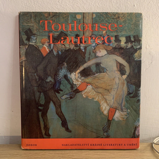TOULOSE LAUTREC. ODEON. nakladatelství krásné. Denys Sutton 1968