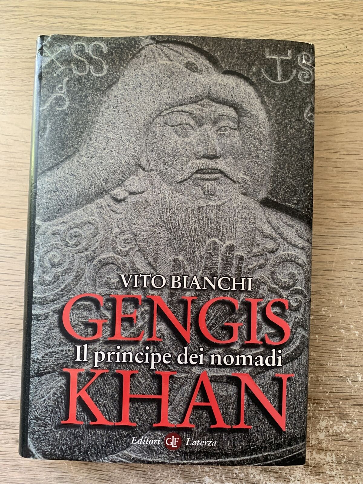 Gengis Khan Vito Bianchi Il principe dei nomadi. Laterza 2005